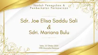 Ibadah Peneguhan & Pemberkatan Perkawinan - 25 Oktober 2025