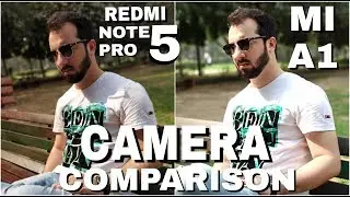Redmi Note 5 Pro vs Mi A1 Camera Comparison | Redmi Note 5 Pro Camera Review|Mi A1 Camera Review
