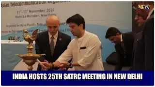 INDIA HOSTS 25TH SATRC MEETING IN NEW DELHI