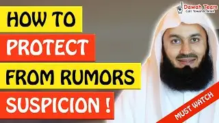🚨HOW TO PROTECT YOURSELF FROM RUMORS, SUSPICION🤔 ᴴᴰ - Mufti Menk