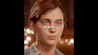 In Game Ellie vs Real Life - Ellie Williams Edit | CLIMA LINDO (SLOWED)