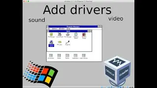 Tutorial: how to install video and sound drivers in Windows 3.11 VirtualBox VM