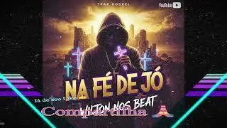 Na fé de Jó trap gospel (oficial)