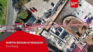 Baustelle Martin-Behaim-Gymnasium N&uuml;rnberg | Riedel Bau