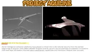 PROJECT AQUILINE: CIA's Unmanned Aerial Reconnaissance Drone Circa 1960's