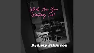 Better Than Me [Acoustic] (Sydney Atkinson Version)