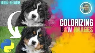 Colorizing Black and White Images Using Python