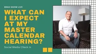 What Can I Expect At My Master Calendar Hearing? | Immigration Law Advice 2021