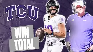 TCU 2025 Season Preview: Horned Frogs Win Total Predictions | Cover 3 College Football