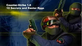Counter-Strike 1.6 (10 easter eggs and secrets)!