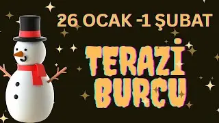 26 OCAK  - 1 ŞUBAT HAFTASI TERAZİ BURCU YORUMLARI - BİR YÜZLEŞME HER ŞEYİ AÇIĞA ÇIKARABİLİR !!!