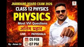 5 FEB CLASS 12 Physics VIRAL QUESTIONS || Jac Board 12th Physics vvi questions || 2026 || Aman Sir