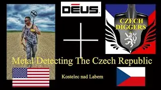 Metal Detecting With The Czech Diggers In Kostelec nad Labem-Hunting Relics And Treasure.