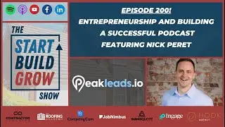Ep. 200 Entrepreneurship and Building a Successful Podcast | Nick Peret