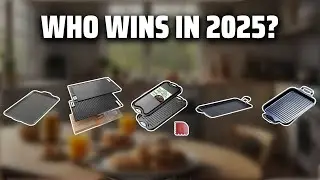 The Top 5 Best Griddle for Glass Top in 2025 - Must Watch Before Buying!