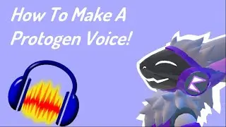 How To Make a Protogen Robot Voice in Audacity!