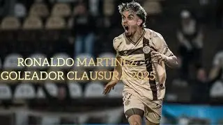 TODOS los Goles de RONALDO MARTINEZ en CLAUSURA 2025