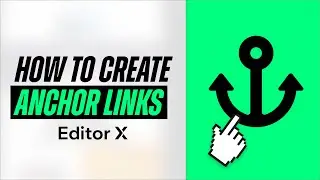 How to Create Anchor Links on Editor X (Step by Step Tutorial)