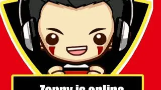New video commi'g soon (Zanny is online