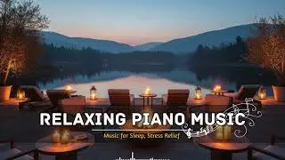 Beautiful Relaxing Music 🌿 Stress Relief Music for Deep Sleep & Inner Peace