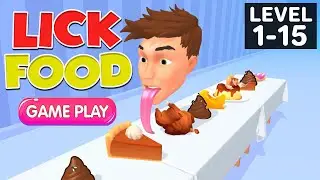 Lick Food Gameplay Walkthrough Level 1-15 || Best Gameplay