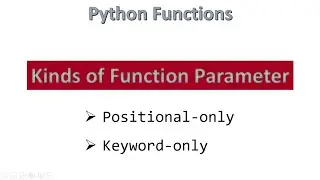 Positional-only & Keyword-only Parameters || Python [ Hindi ]