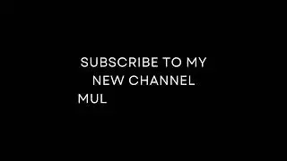 SUBSCRIBE TO MY NEW CHANNEL