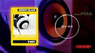 Jeremy Black | O Boy - Royalty Free Electronic Music (Selected By Massimo Scalieri)