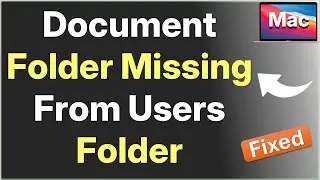 Documents folder missing from users folder Mac fix