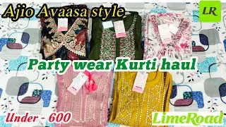 💞Ajio avaasa style party wear kurtis under 600 | Max brand kurtis | Limeroad #kurtihaul #unboxing