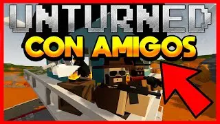 ✅COMO JUGAR UNTURNED CON AMIGOS EN PC