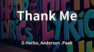 G Herbo, Anderson .Paak - Thank Me (Lyrics)
