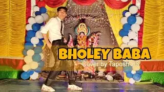 Bholey Baba (ভোলে বাবা) || Villain || Badshah || Cover dance by Taposh DS