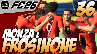 FC 26 Modalità Carriera: MONZA e FROSINONE #36 #easportsfc26 #gameplay