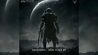 Xsonsence - Dark Place EP