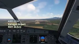 BUTTER LANDING | A320-251N | ITANAGAR RWY 26 (ILS) | FSREALISTIC PRO | MSFS 2020