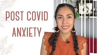 Post Covid Anxiety