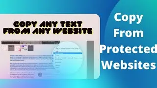 How To Copy Text From Protected Website