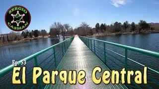 Ep. 53. El Parque Central
