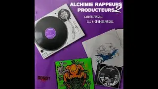 L'alchimie rappeurs producteurs 2 - Partie 3