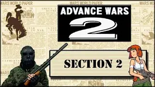 War 202:  Orange Star Army Liberates Themselves ... Again (Section 2)