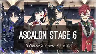 [King's Raid] Ascalon Raid Stage 6 (Lucikiel/Kibera/Rebel Clause)