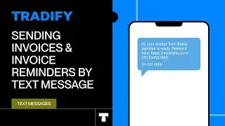 Sending Invoice and Invoice Reminders by Text Message in Tradify