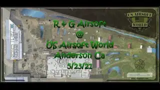 RG Airsoft at US Airsoft World in Anderson Ca 5/23/21