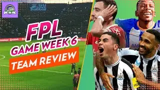 FPL GW6 TEAM REVIEW | TIME IS UP FOR CHELSEA!