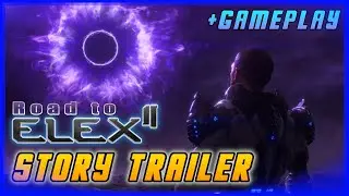 Elex 2 Story Trailer und Gronkh Gameplay Preview - XXX Tage bis Elex II - Road to Elex 2