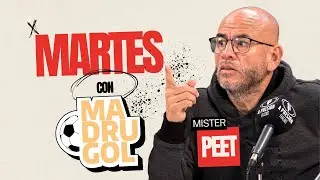 MARTES DE MADRUGOL CON MR PEET
