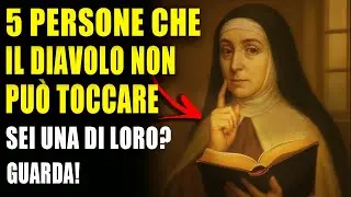 SANTA TERESA RIVELA: 5 TIPI DI PERSONE CHE IL DEMONIO TEME PROFONDAMENTE — POCHI LO SANNO