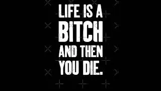 STRONG MUZIK - K.kila - *Life is a bitch and then you die*