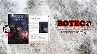 Boteco WoD | Loresheets do V5 #100: Mensageiro de Estrada